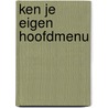 Ken je eigen hoofdmenu by Patty Harpenau