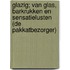 Glazig; van glas, barkrukken en sensatielusten (De pakkatbezorger)