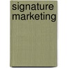 Signature Marketing by Svea Vermeersch-Mak