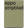 Eppo Stripblad by Romano Molenaar