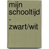 Mijn schooltijd - zwart/wit