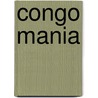Congo mania door Freddy Mutombo