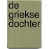 De Griekse dochter