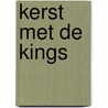 Kerst met de Kings door Olivia Lewis
