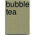 Bubble Tea