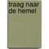 Traag naar de hemel