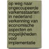 Op weg naar ongecoupeerde varkensstaarten in Nederland : verkenning van economische aspecten en mogelijkheden voor implementatie