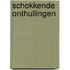 Schokkende onthullingen