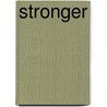 STRONGER door Erik Weekers