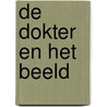 De dokter en het beeld door Onbekend