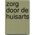 Zorg door de huisarts