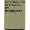 Het verhaal van de kolken in het Dollardgebied by Hendrik van der Ham