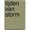 Tijden van storm by Nele Neuhaus