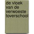 De vloek van de verwoeste toverschool