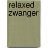 Relaxed zwanger by Mama Baas