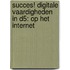 Succes! Digitale vaardigheden IN D5: Op het internet