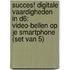 Succes! Digitale vaardigheden IN D6: Video-bellen op je smartphone (set van 5)