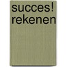 Succes! Rekenen door Stichting Les