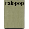 Italopop door Vanja van der Leeden