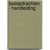 Taalopdrachten - Handleiding door Stichting Les