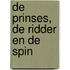 De prinses, de ridder en de spin