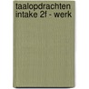 Taalopdrachten Intake door Stichting Les