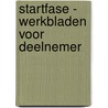 Startfase - Werkbladen voor deelnemer door Stichting Les