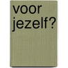 Voor jezelf? by Stichting Les