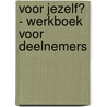 Voor jezelf? - Werkboek voor deelnemers door Stichting Les