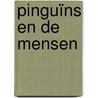 Pinguïns en de mensen by Marcel Haenen