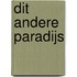 Dit andere paradijs