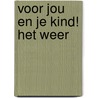 Voor jou en je kind! Het weer door Stichting Les