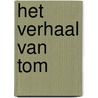 Het verhaal van Tom door Stichting Les