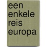 Een enkele reis Europa door Stichting Les