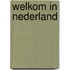 Welkom in Nederland