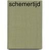 SCHEMERTIJD by Elle Werners