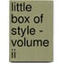 Little Box of Style - volume II