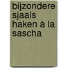 Bijzondere sjaals haken à la Sascha door Sascha Blase-van Wagtendonk