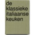 De Klassieke Italiaanse keuken