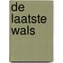 De laatste wals