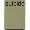 Suïcide door Matthias Jongkind