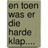 En toen was er die harde klap....