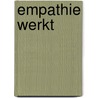 Empathie werkt by Mieke Fonck
