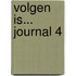 Volgen is... Journal 4