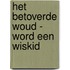 Het betoverde woud - Word een wiskid