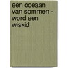 Een oceaan van sommen - Word een wiskid door Tecnoscienza