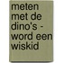 Meten met de dino's - Word een wiskid