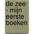 De zee - Mijn eerste boeken