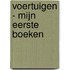 Voertuigen - Mijn eerste boeken