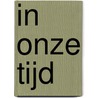 In onze tijd door Tim Fransen